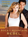 Imagen de portada para Rocky Mountain Rebel